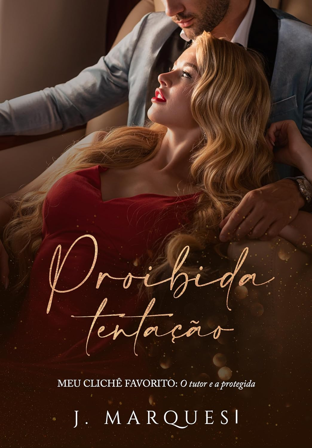 Proibida Tentação: Tutor e Protegida (Meu Clichê Favorito Livro 4)