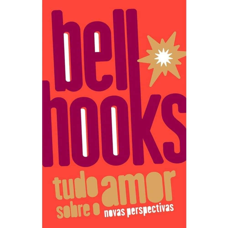 Tudo Sobre o Amor – Bell Hooks – pdf