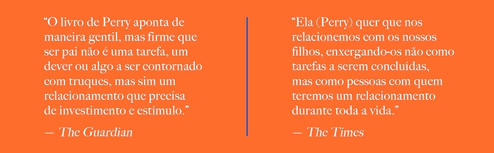 Philippa Perry - O Livro que Você Gostaria que Seus Pais Tivessem Lido