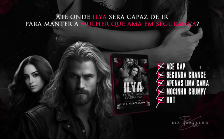 Ilya – O Renegado da Bratva Bia Carvalho eBook