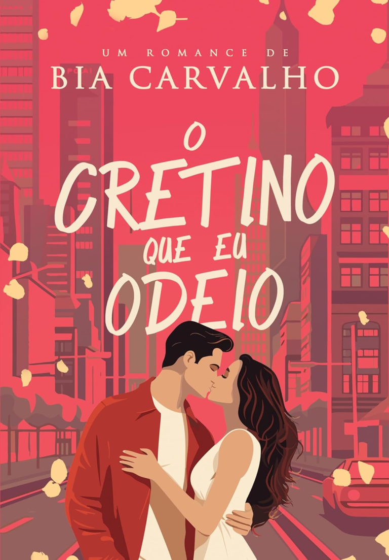 O CRETINO QUE EU ODEIO BIA CARVALHO LIVRO PDF