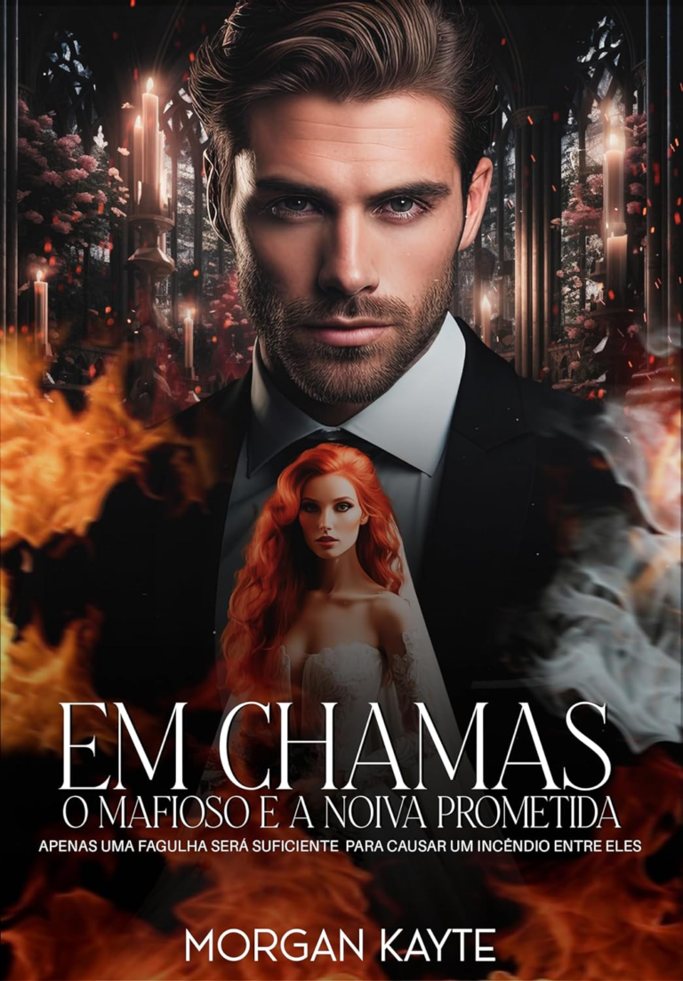 Em Chamas: O mafioso e a noiva prometida eBookPDF