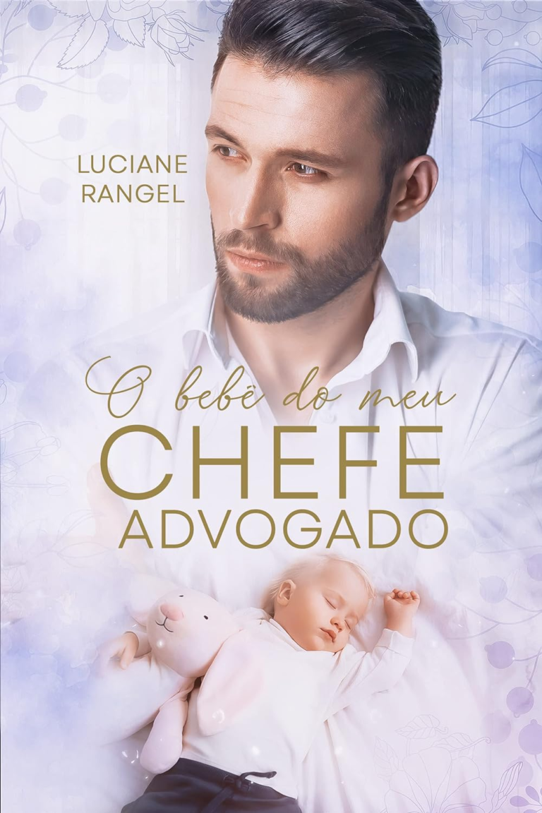 LIVRO O BEBÊ DO MEU CHEFE ADVOGADO EBOOK
