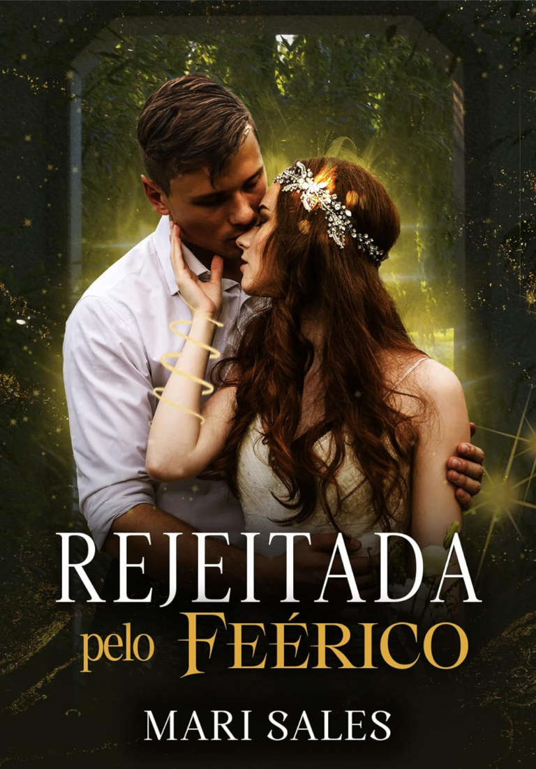 Rejeitada pelo Feérico por Mari Sales eBookpdf