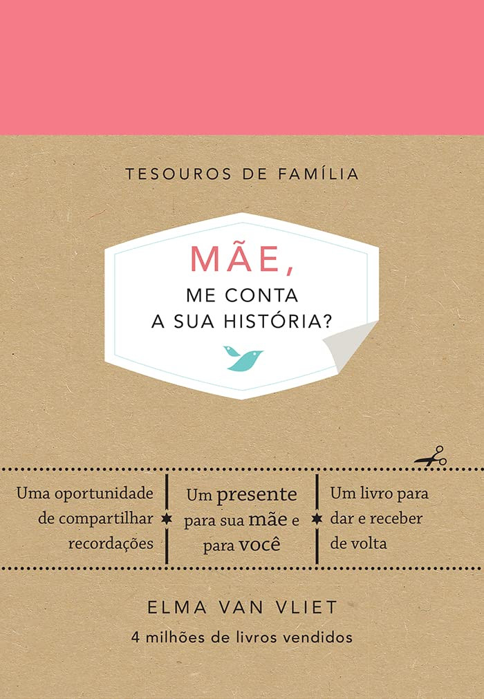 Mãe, Me Conta Sua História - Elma Van Vliet LIVROPDF