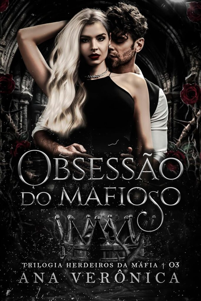 Obsessão do Mafioso Livro 03 PDF por Ana Verônica