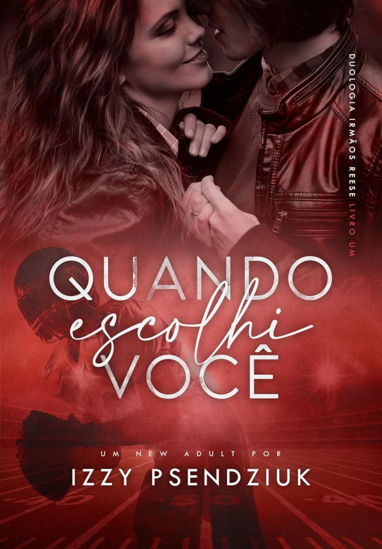 Livro Quando Escolhi Você por Izzy Psendziuk