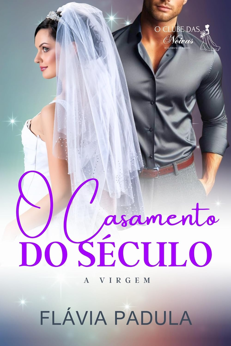 Livro O CASAMENTO DO SÉCULO: A VIRGEM (O CLUBE DAS NOIVAS 3)