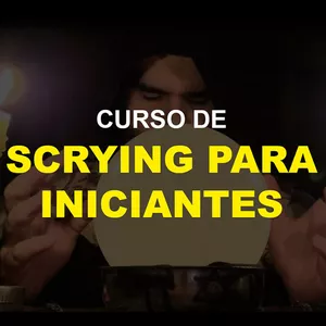 Scrying para Iniciante por Wellington – Monge A Mago: Visualize o Futuro com Técnicas Avançadas