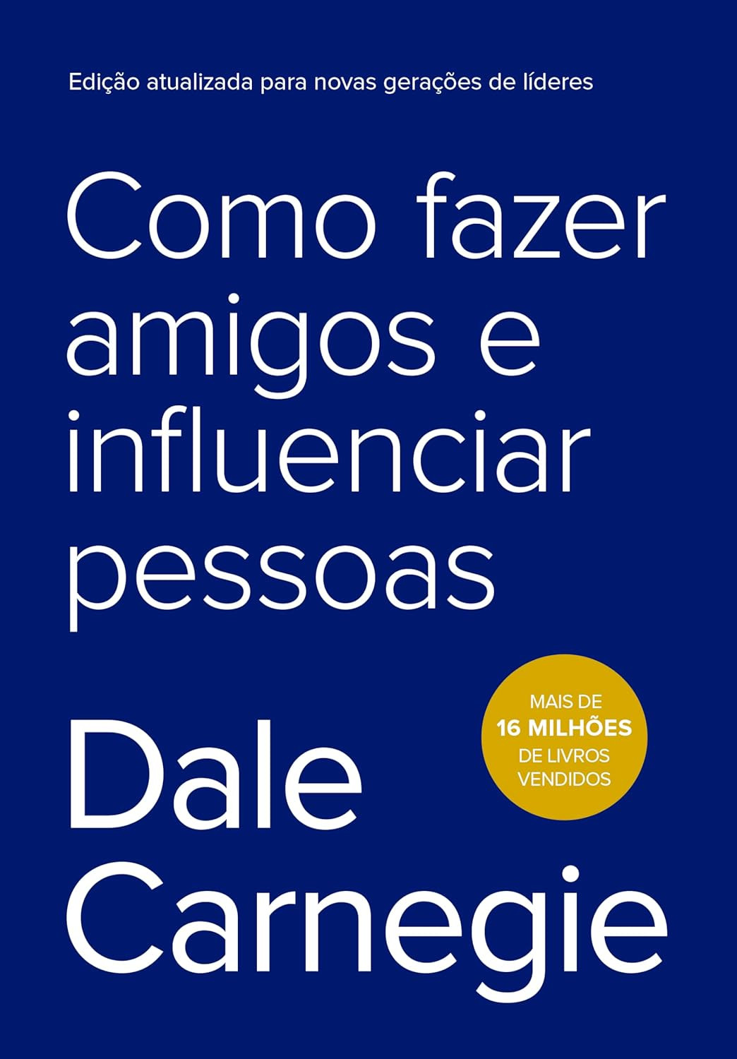 Como fazer amigos e influenciar pessoas C