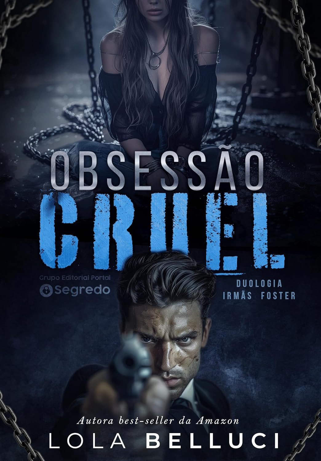 Obsessão cruel