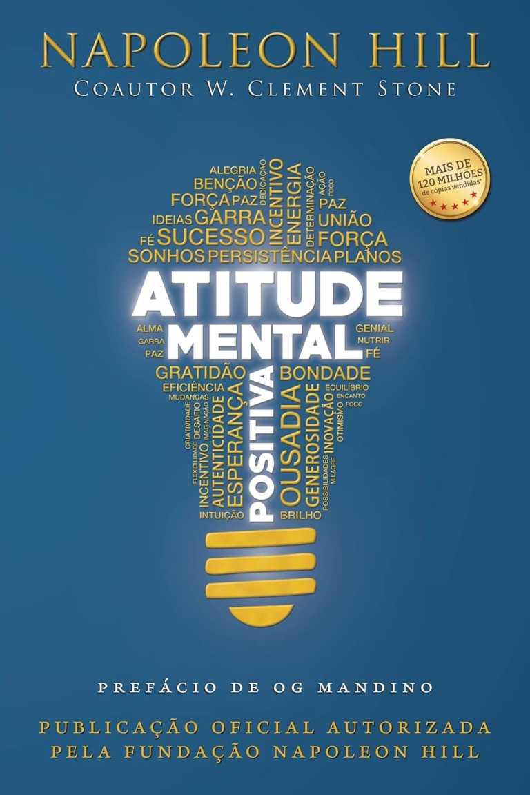 Atitude Mental Positiva por Napoleon Hill e W. Clement Stone |LIVROPDF