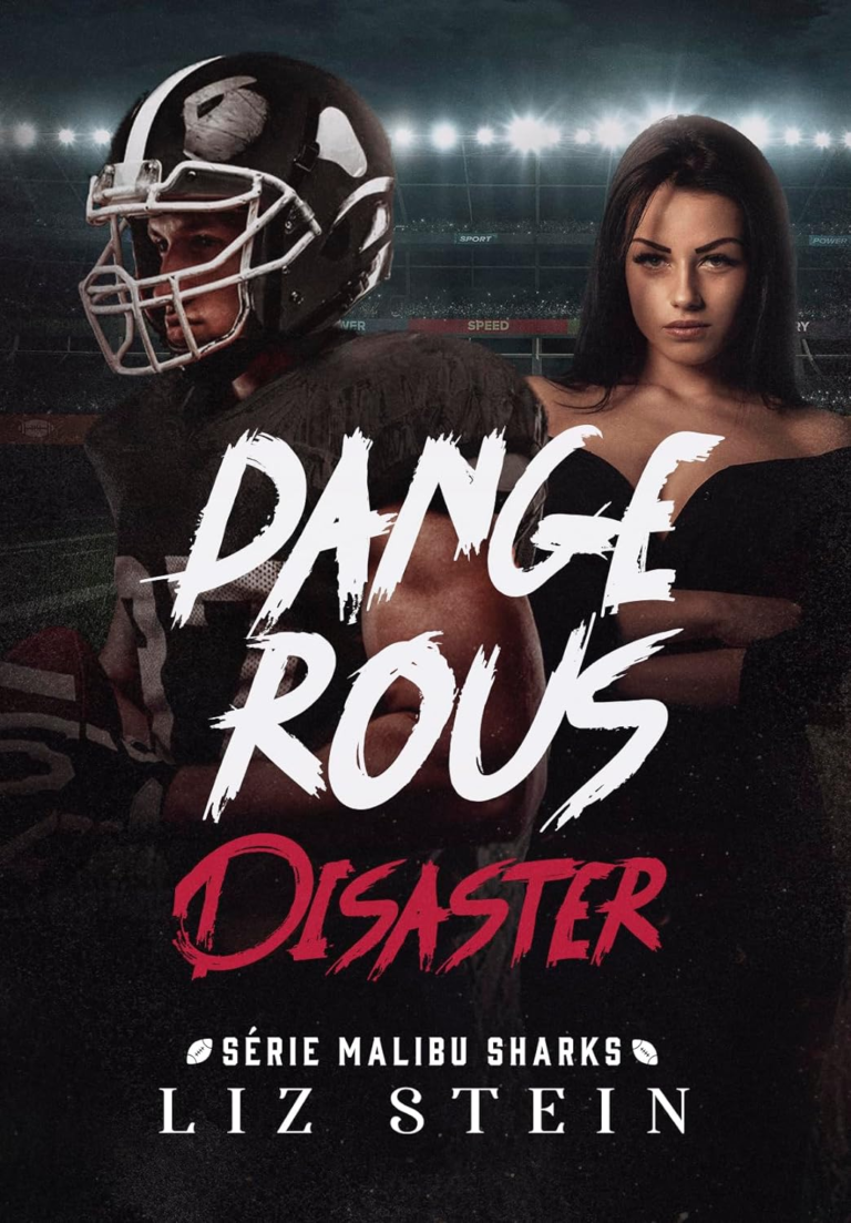 Dangerous Disaster por Liz Stein | LIVRO PDF