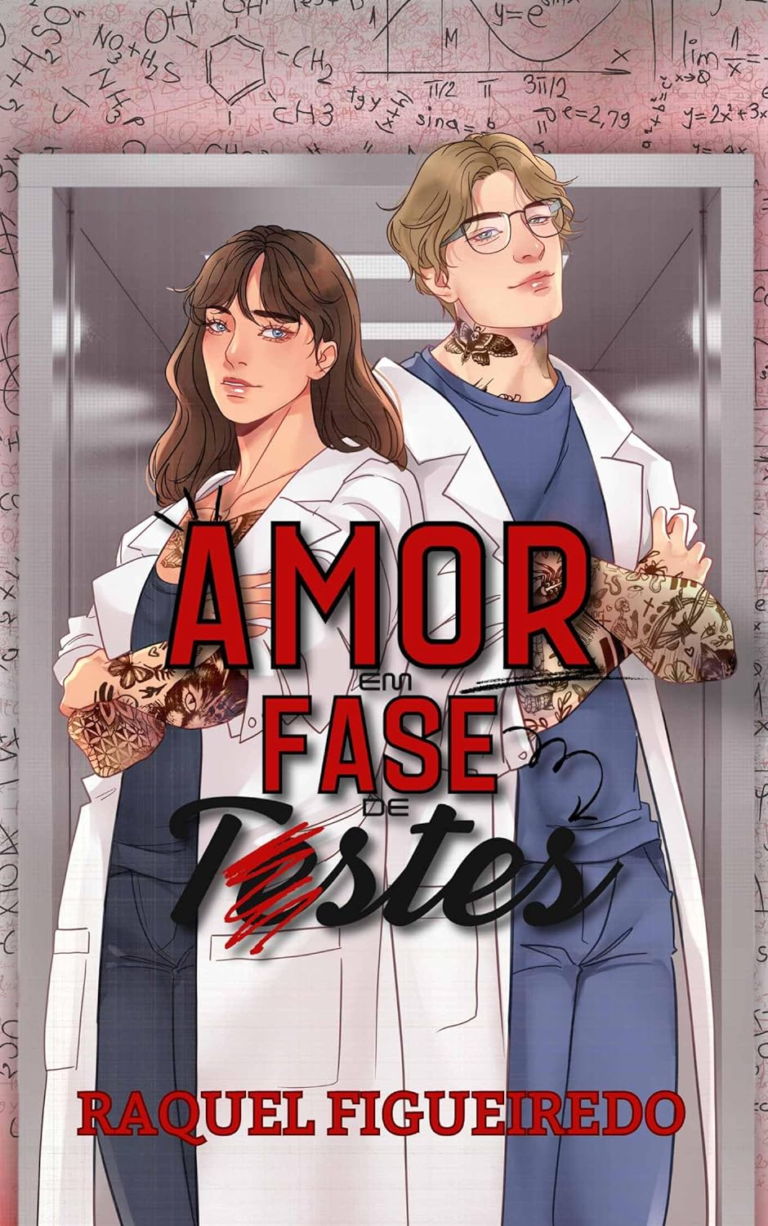 Amor em Fase de Testes: Ciência do Amor #2 por Raquel Figueiredo | LIVRO PDF