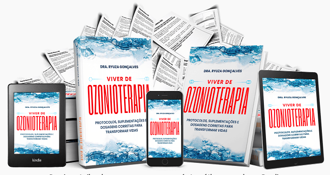 Livro “Viver de Ozonioterapia” por Dra. Ryuza Gonçalves: Protocolos, Suplementação, Dosagens Corretas