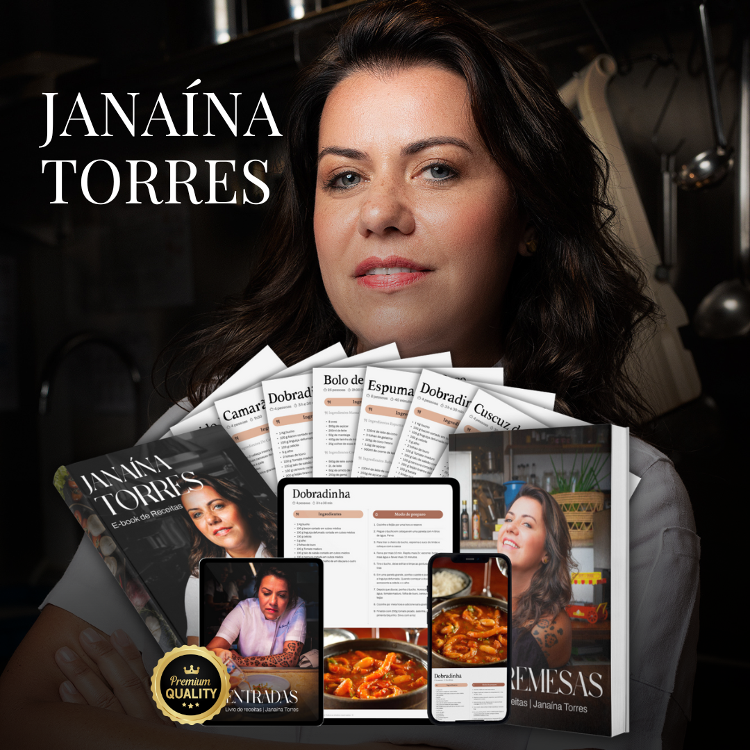 Ebook de Receitas da Chef Janaína Torres: Culinária Brasileira 1 ⭐ Receitas Janaína Torres Autor: Fluxo Digital