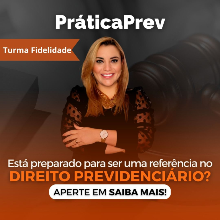PráticaPrev – Prática Previdenciária – TURMA FIDELIDADE