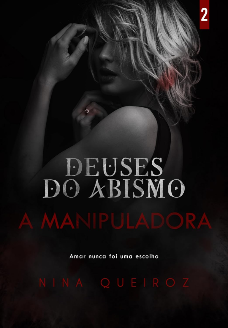 A Manipuladora (Deuses do Abismo) por Nina Queiroz | LIVRO PDF