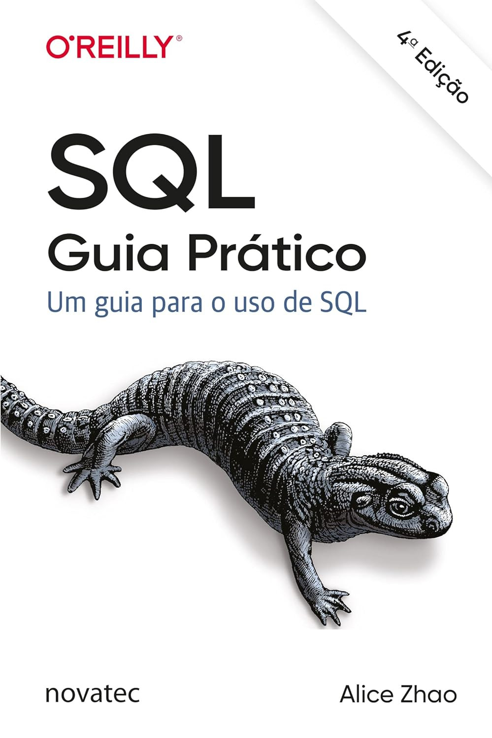 Livro SQL - Guia Prático: um Guia Para o uso de SQL por Alice Zhao