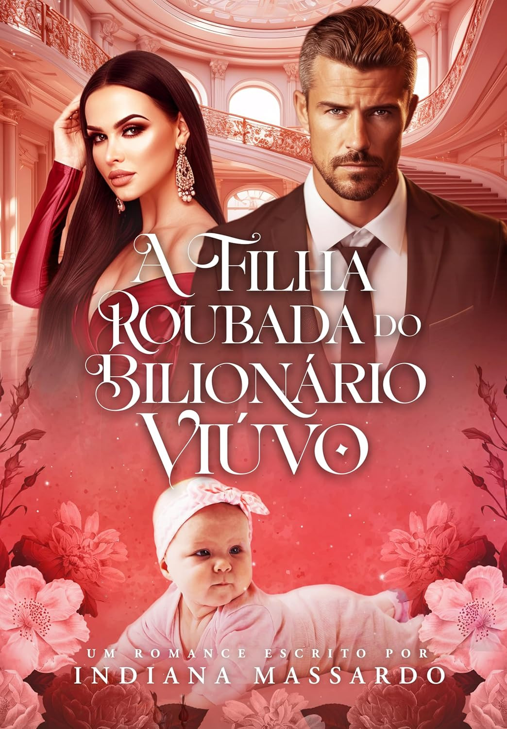 A FILHA ROUBADA DO BILIONÁRIO VIÚVO