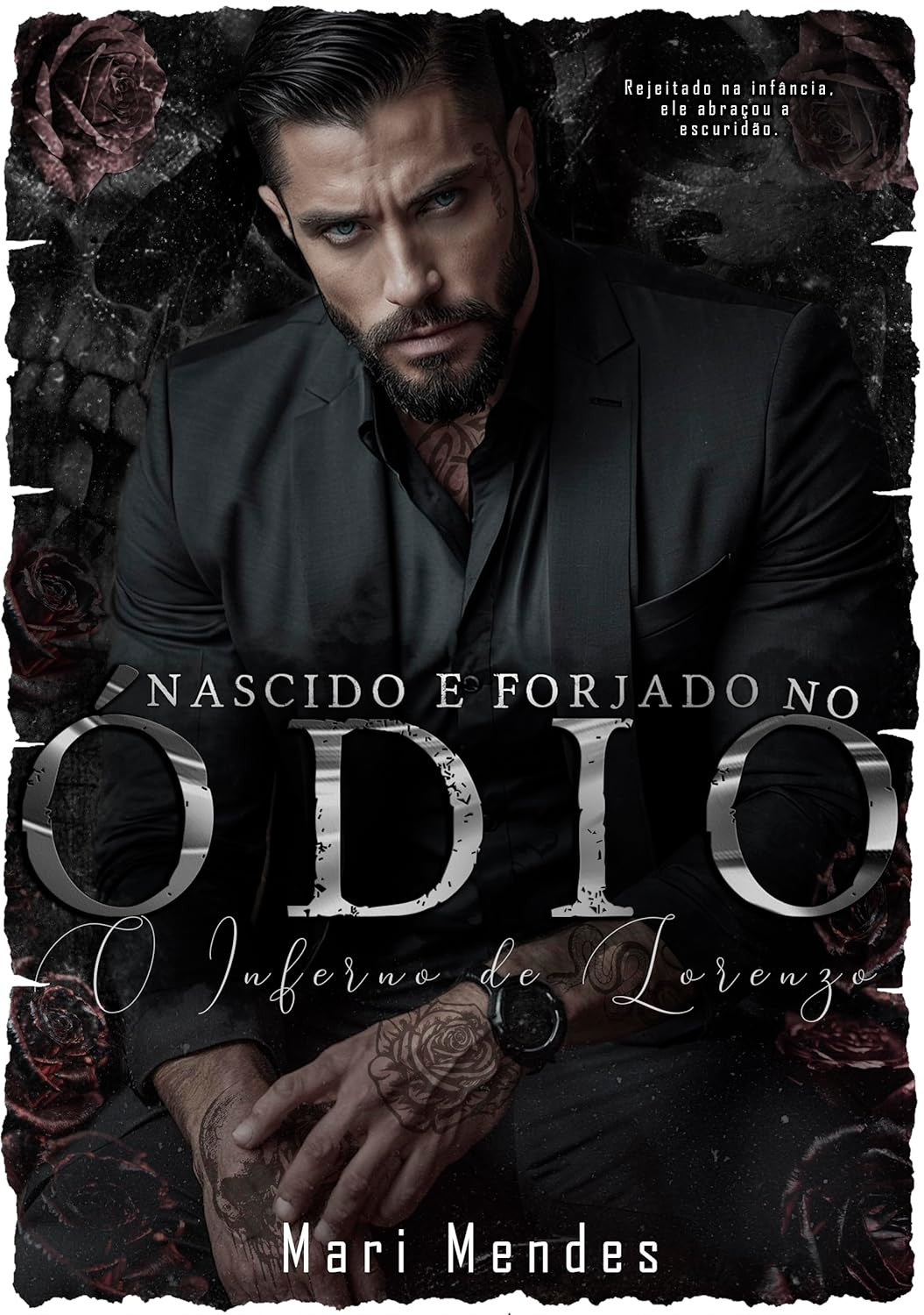 NASCIDO E FORJADO NO ODIO