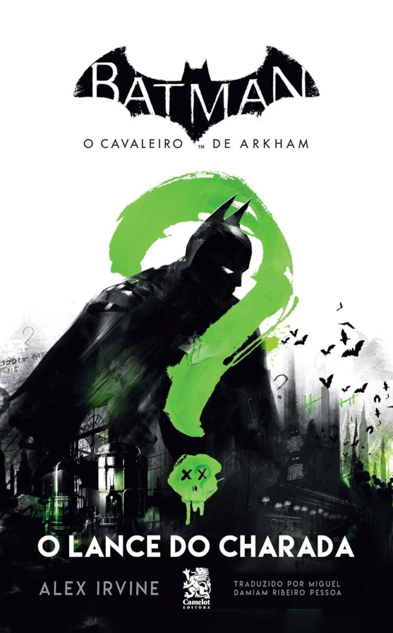 Livro Batman, O Cavaleiro de Arkham - O Lance do Charada por Alex Irvine | PDF 3 https://go.hotmart.com/W22315763O