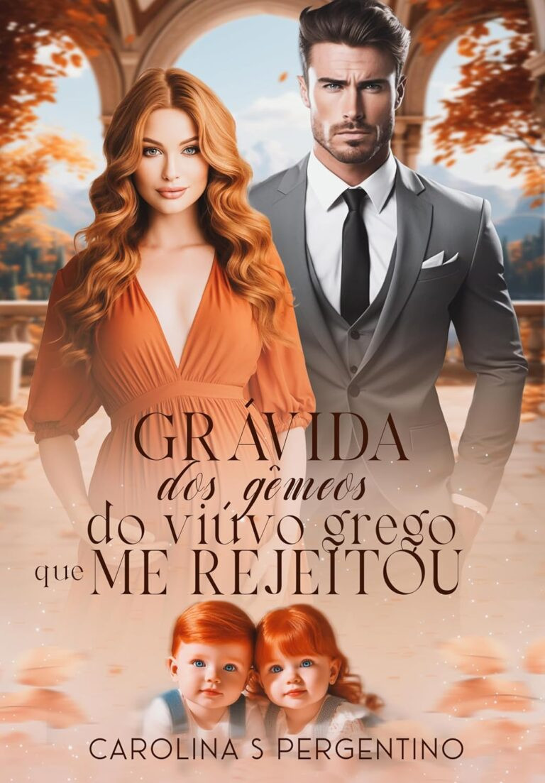 Grávida Dos Gêmeos Do Viúvo Grego Que Me Rejeitou : LIVRO ÚNICO por Carolina S Pergentino | LIVRO PDF 12 https://go.hotmart.com/W22315763O