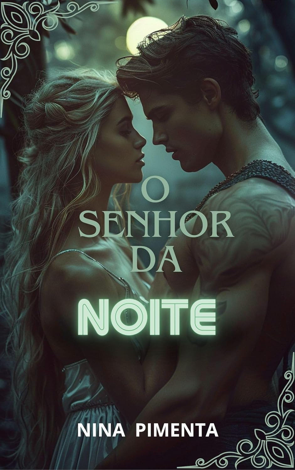 O Senhor da NOITE (Donos da Escuridão Livro 1)