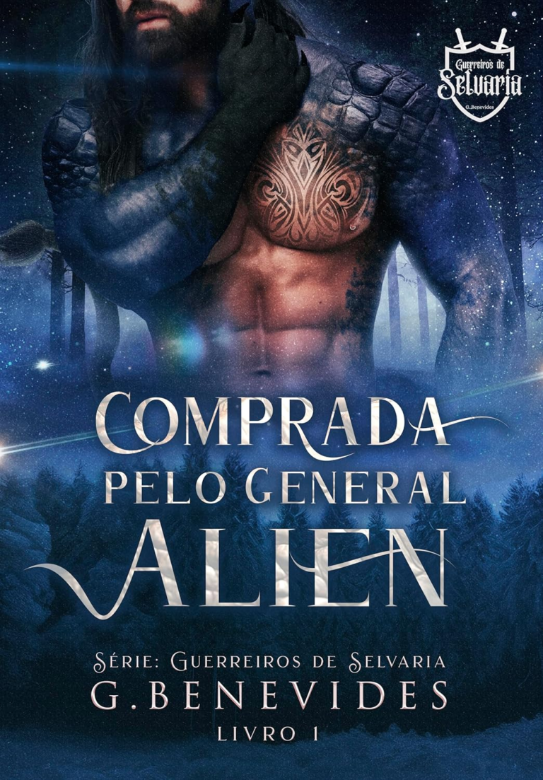 Comprada pelo General Alien | G. Benevides | LIVRO PDF