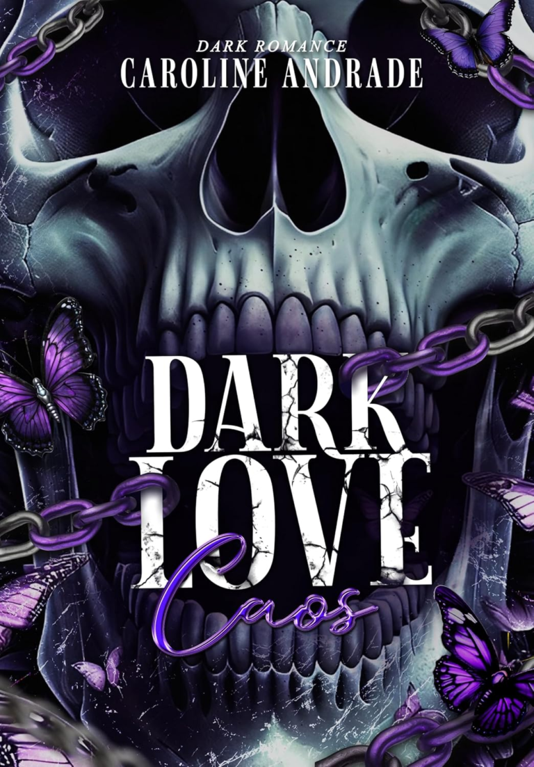 DARK LOVE: CAOS | Caroline Andrade | LIVRO PDF