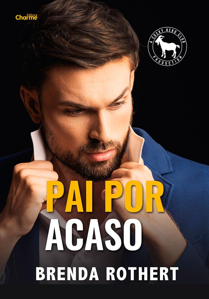 Pai por Acaso (Cocky Hero Club – Versão Português Brasil Livro 10) | Brenda Rothert | LIVRO PDF