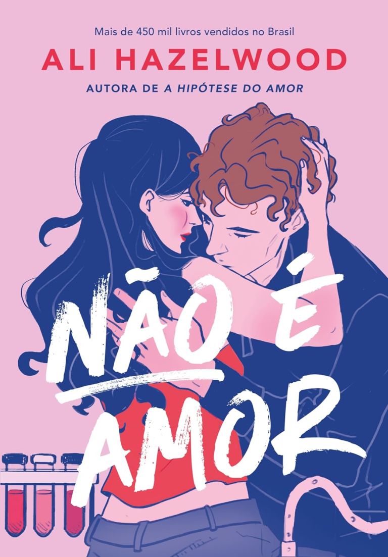 Não é amor por Ali Hazelwood | EBOOK PDF