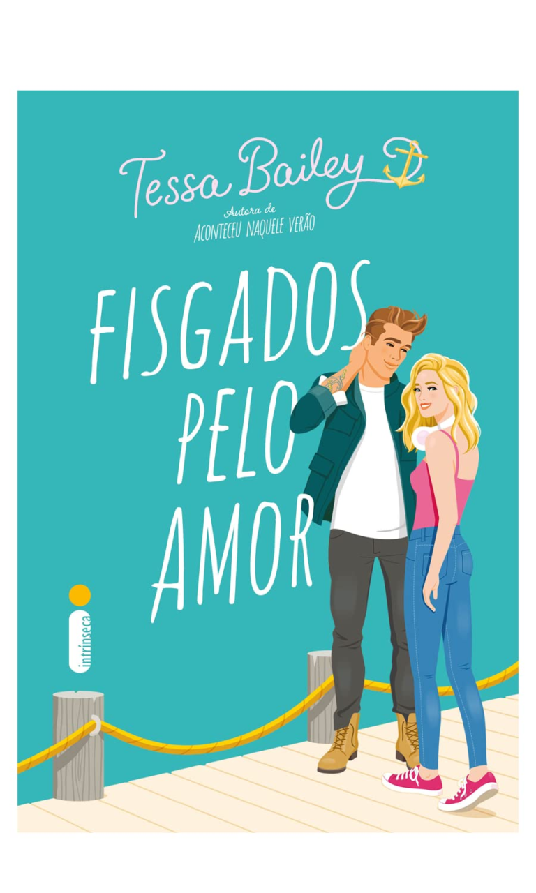 Fisgados pelo amor por Tessa Bailey | EBOOK PDF