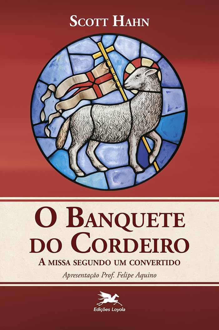 O Banquete do Cordeiro | Scott Hahn | LIVRO PDF