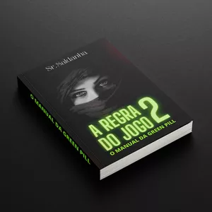 A Regra do Jogo 2 / O Manual da Green Pill eBook pdf