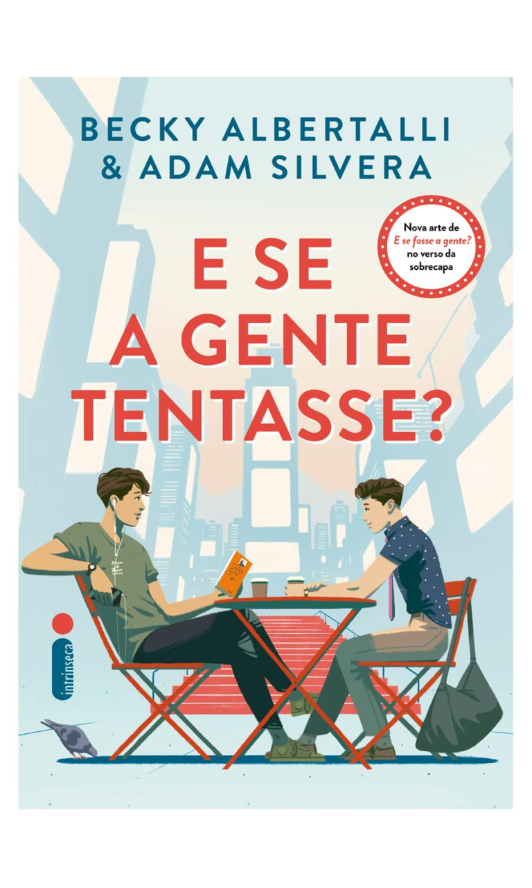 E Se a Gente Tentasse? | Becky Albertalli e Adam Silvera | LIVRO PDF