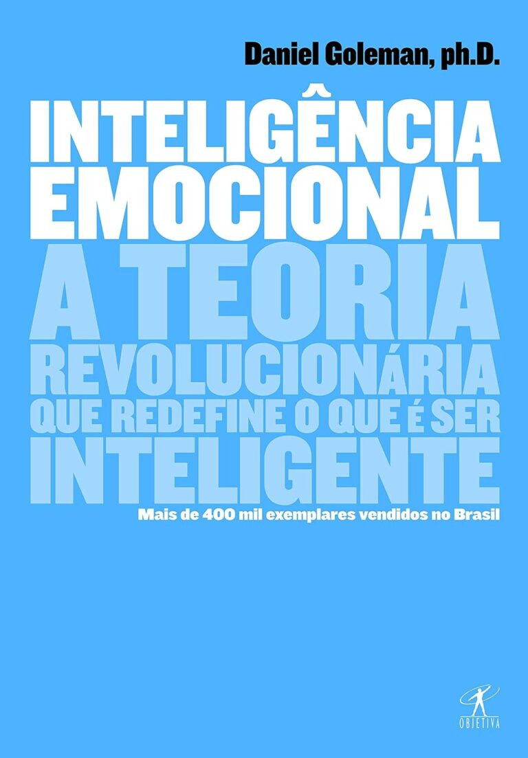Inteligência Emocional | Daniel Goleman | LIVRO PDF 6 https://go.hotmart.com/W22315763O