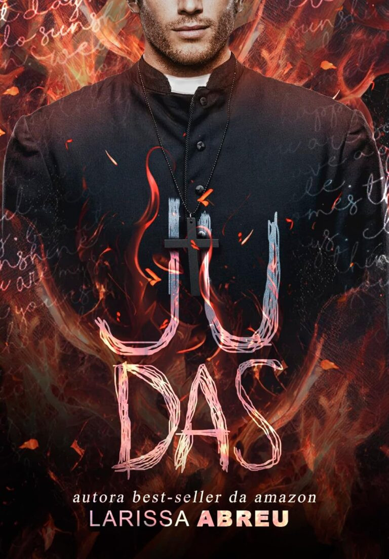JUDAS (7 Livro 1) | Larissa Abreu | LIVRO PDF 4 https://go.hotmart.com/W22315763O
