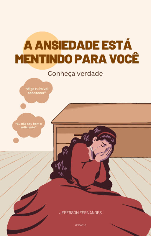 Livro: A ansiedade está mentindo para você por Jeferson Fernandes | EBOOK PDF