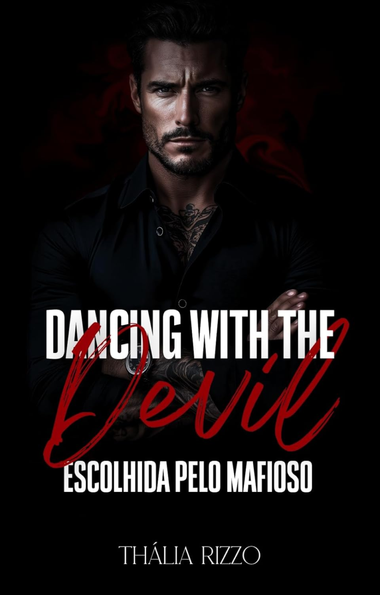 Dancing with the Devil: Escolhida pelo Mafioso por Thália Rizzo | EBOOK PDF
