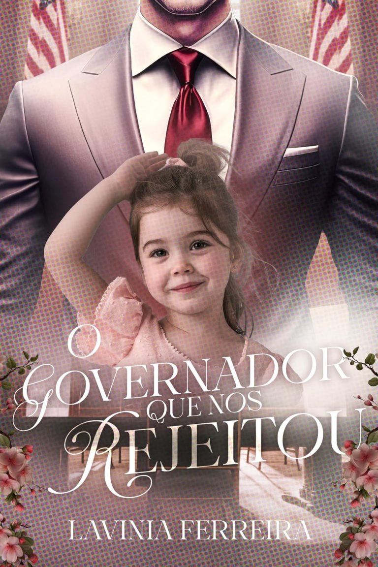 O GOVERNADOR QUE NOS REJEITOU por Lavínia Ferreira | EBOOK PDF