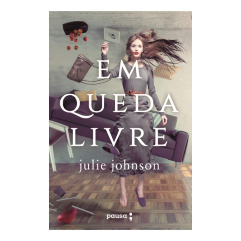 Livro Em Queda Livre por Julie Johnson | EBOOK PDF
