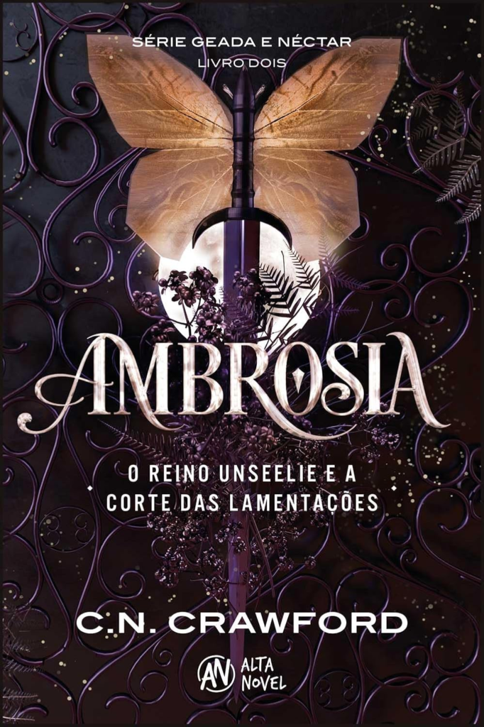 Ambrosia: o Reino Unseelie e a Corte das Lamentações por C. N. Crawford | EBOOK PDF