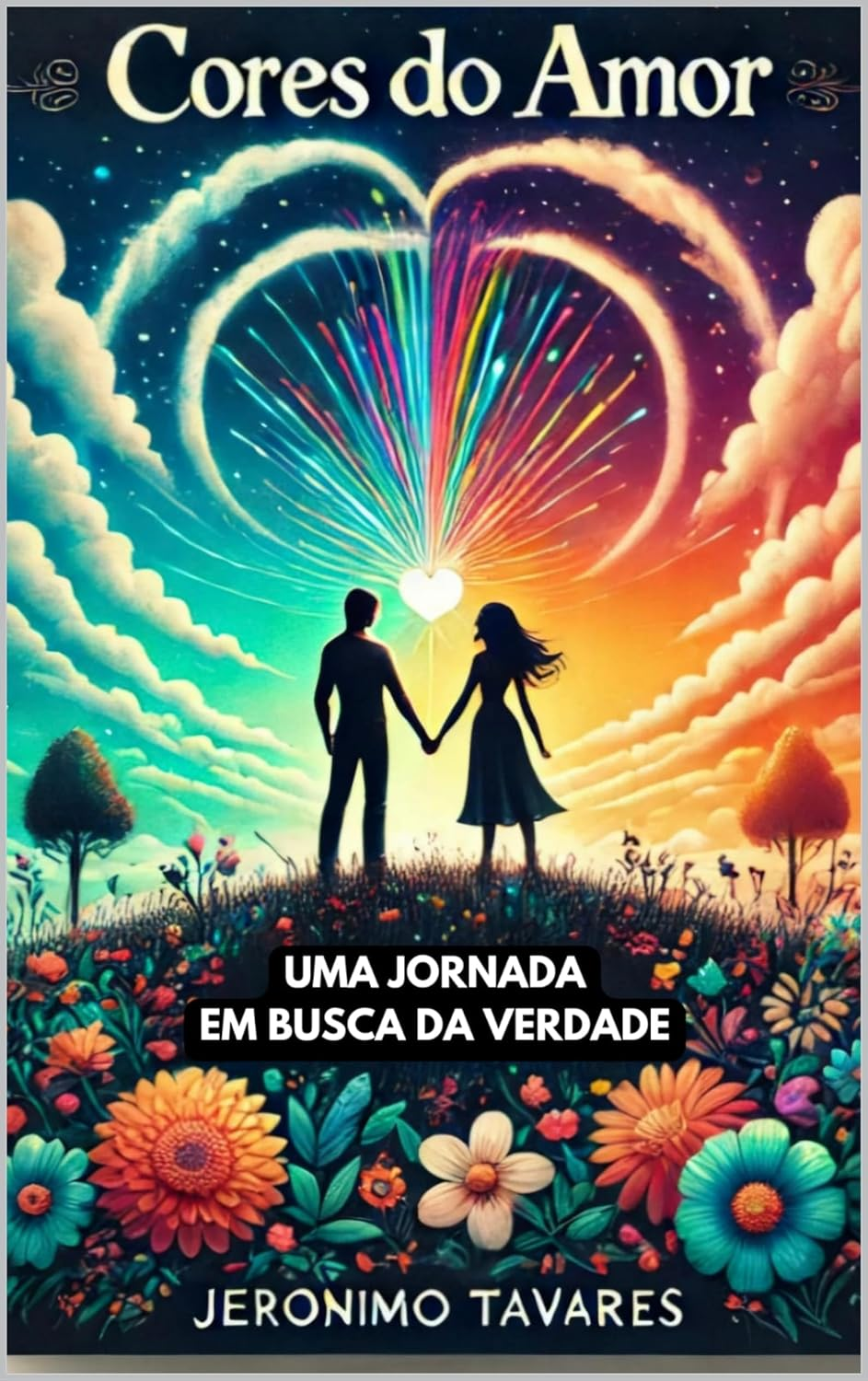 CORES DO AMOR por Jeronimo Pereira, Rebeca Monteiro e Barbara Pereira | EBOOK PDF |