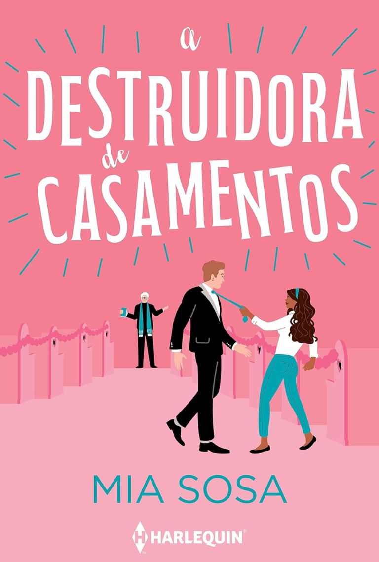 Livro: A destruidora de casamentos por Mia Sosa | PDF