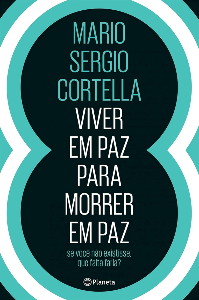 Livro Viver em Paz Para Morrer em Paz por Mario Sergio Cortella | PDF