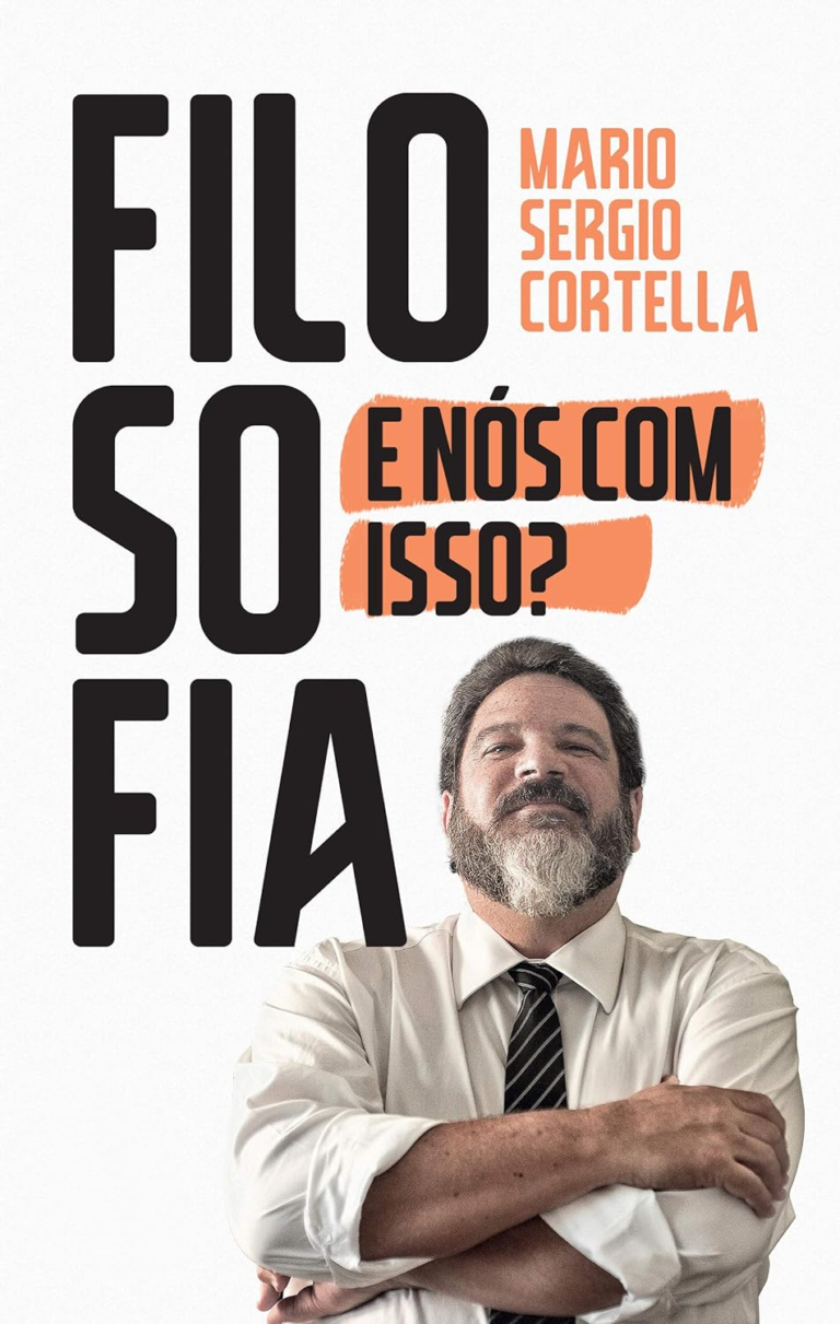 Livro Filosofia: E nós com isso? por Mario Sergio Cortella | PDF