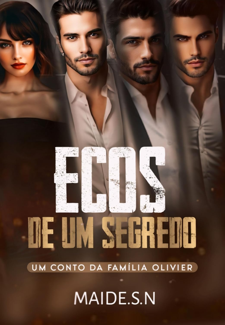 Livro: Ecos de um Segredo: Um Conto da Família Olivier por Maide S.N | PDF |