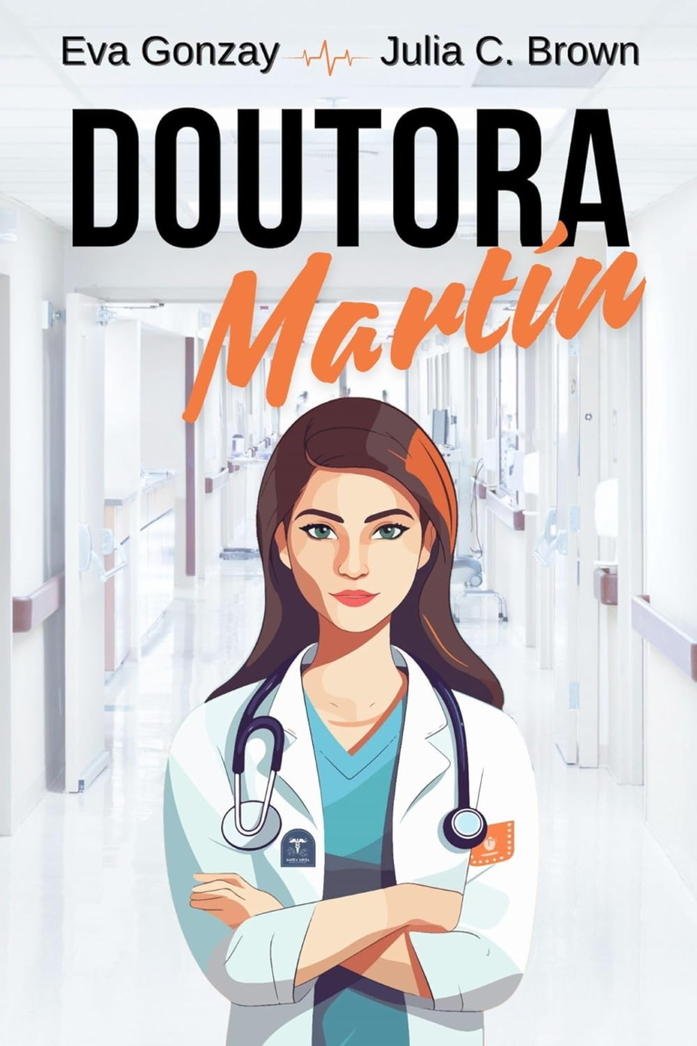 Livro: Doutora Martín (Saga Urgências Livro 1) por Eva Gonzay e Julia C. Brown | PDF |