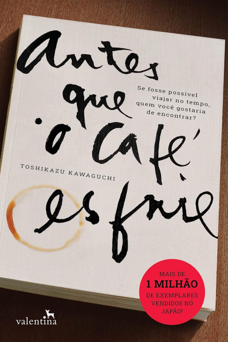 Livro Antes que o Café Esfrie por Toshikazu Kawaguchi | PDF
